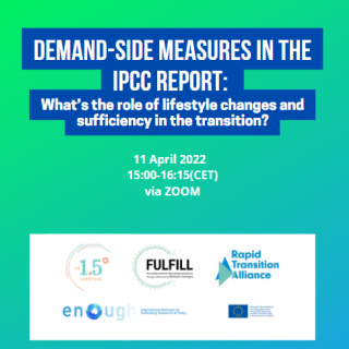 Nachfrage-basierte Maßnahmen im IPCC Bericht: Welche Rolle spielen Änderungen des Lebensstils und Suffizienz für den Wandel? 11. April 2022 15:00-16:15 (CET) auf Zoom